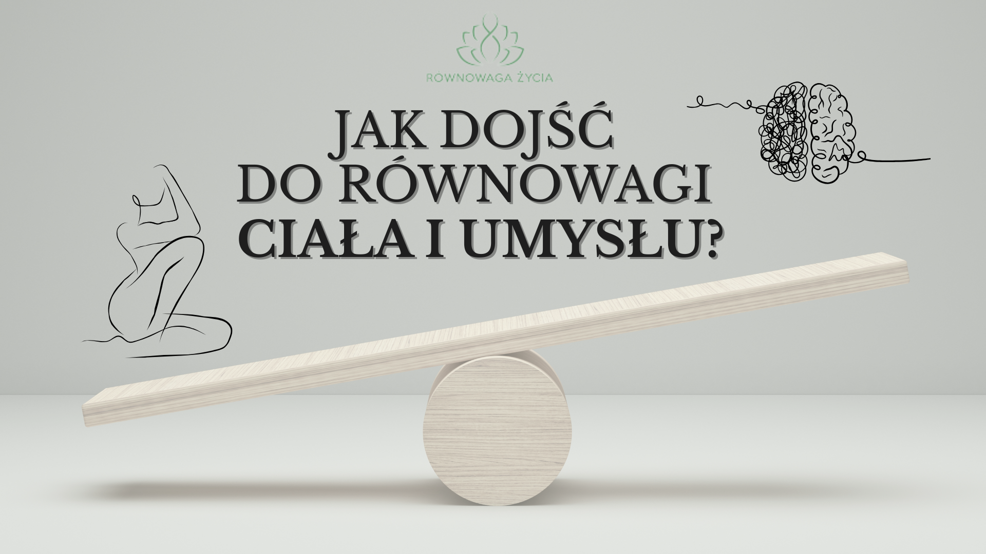 Równowaga ciała i umysłu kurs